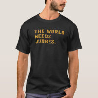 Juriste Dit Que Le Monde A Besoin De Juges Citatio