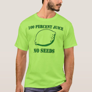 T-shirt Jus aucunes graines