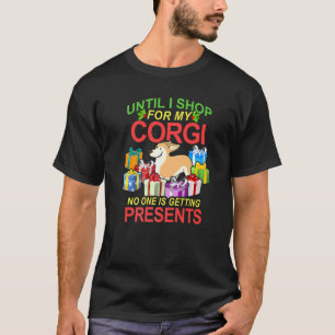 T-shirt Jusqu'à ce que je fasse des achats pour mon chien