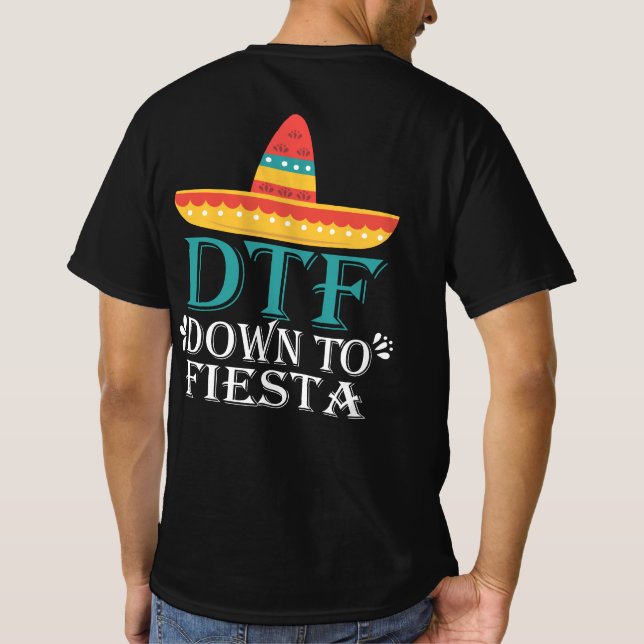 T-shirt Jusqu'À Fiesta DTF - Funny Cinco De Mayo (Dos)