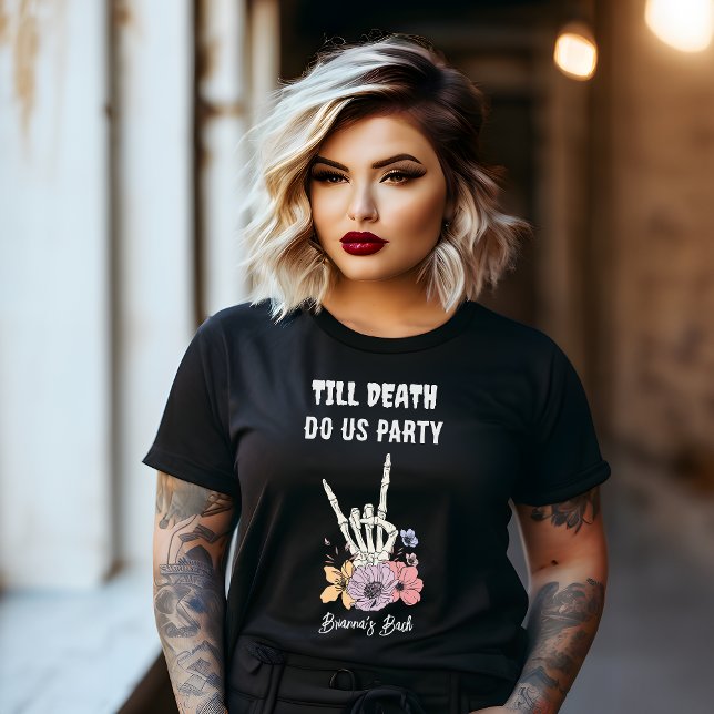 T-shirt Jusqu'à la mort faisons-nous la fête bachelorée (Till death do us party gothic grunge moody bachelorette party personalized T-Shirt bridesmaids gifts)