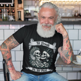 T-shirt Jusqu'à la mort nous faisons partie : mariée et ch