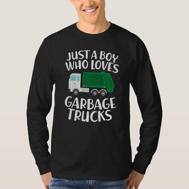 T-shirt Just a Boy Who Loves Garbage Trucks Funny Garbage  (Devant)