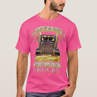 T-shirt Just A Boy Who Loves Trucks 1386