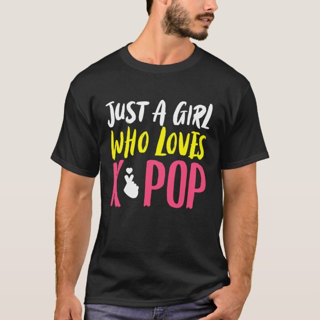 T-shirt Just A Girl K pop Kpop K Pop (Devant)
