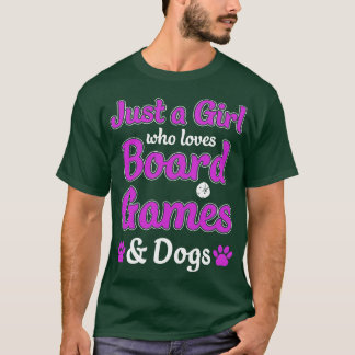 T-shirt Just a Girl Who Love Jeux de société et de chiens 
