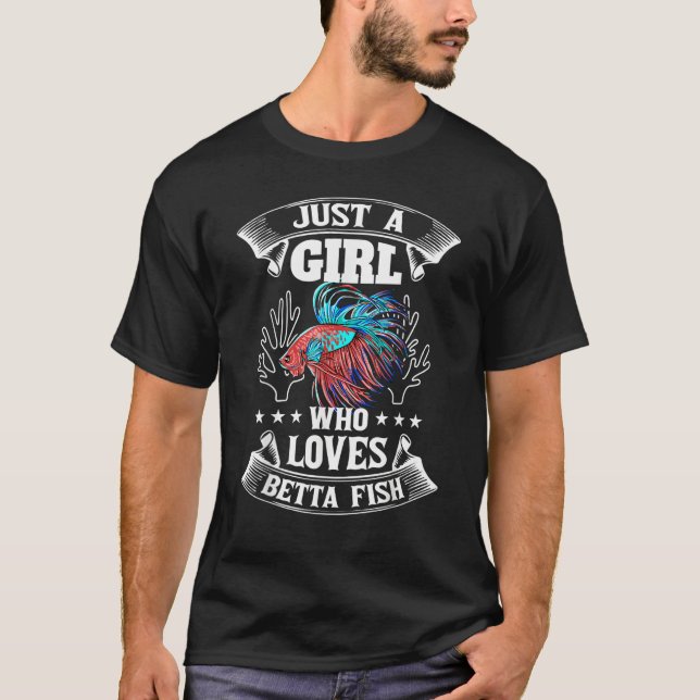 T-shirt Just A Girl Who Loves Betta Fish Aquarium Fishkeep (Devant)