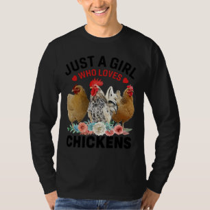 T-shirt Just a Girl who Loves Chickens 101