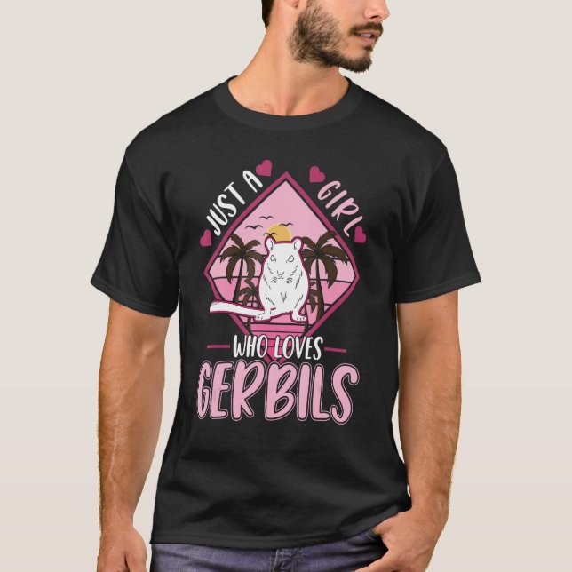 T-shirt Just a girl who loves Gerbils Girl Racing Rat Gerb (Devant)