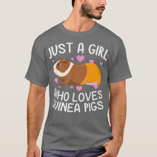 T-shirt Just A Girl Who Loves Guinea Pigs Funny Cavy Gifts