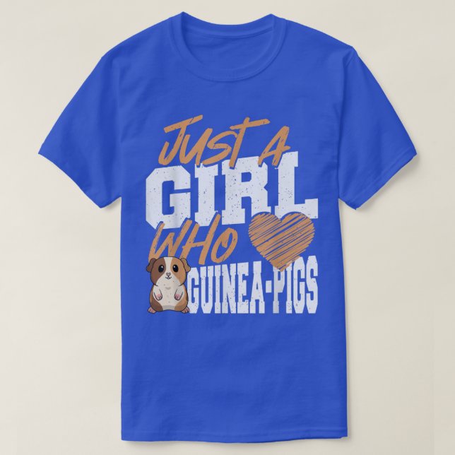 T-shirt Just a Girl Who Loves Guinea Pigs Guinea Pig Lover (Design devant)