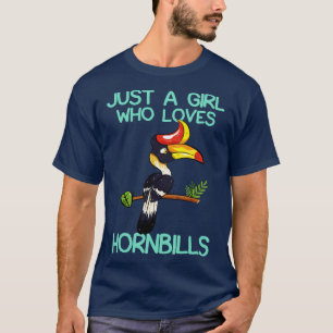 T-shirt Just A Girl Who Loves Hornbills