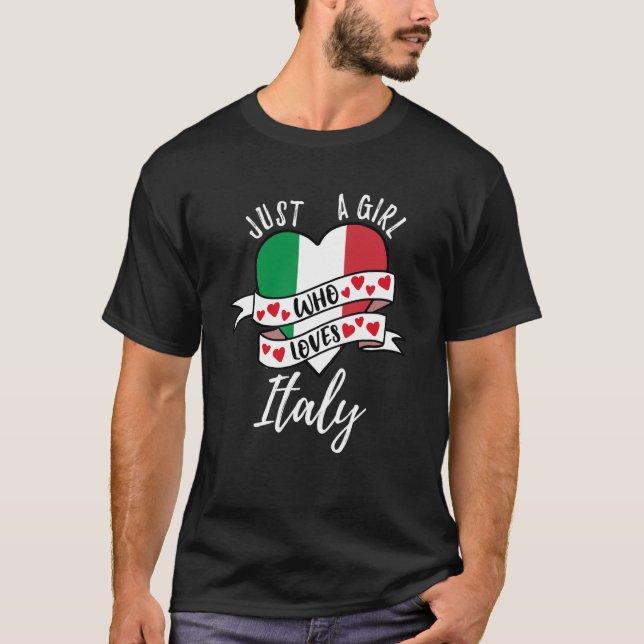 T-shirt Just A Girl Who Loves Italy (Devant)