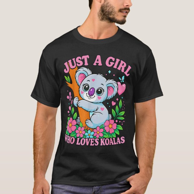 T-shirt Just A Girl Who Loves Koalas Cute Funny Koala Gift (Devant)