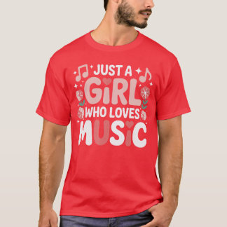 T-shirt Just A Girl Who Loves Music Retro Musician boy fun