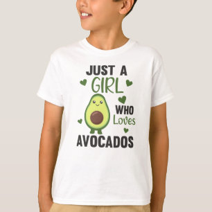T-shirt Just A Girl's Avocado adore Sweet Avocado