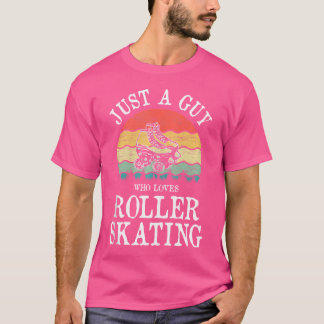 T-shirt Just A Guy Who Loves Roller Skating