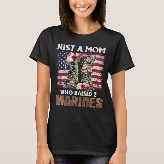T-shirt Just A Mom Who Raised Marines American Flag Gifts (Devant)