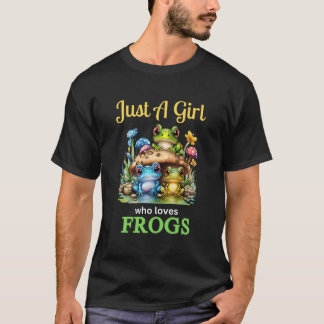 T-shirt Just A Who Loves Frogs