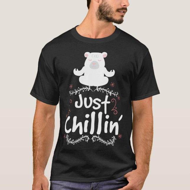T-shirt Just Chillin Polar Bear Meditation Polar Bear (Devant)