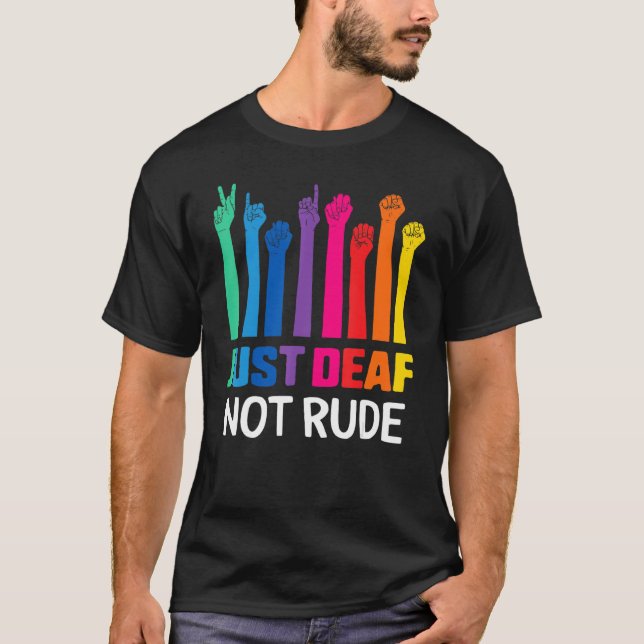 T-shirt Just Deaf Not Rude Deaf Awareness Yellow Ribbon As (Devant)