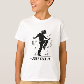 T-shirt Just Feel It | Danse Cool