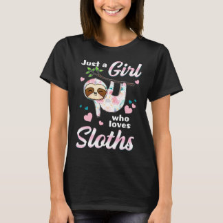 T-shirt Just Girl Who Loves Sloths 100