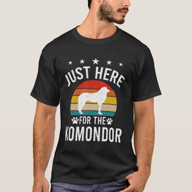 T-shirt Just Here For Komondor Dog (Devant)