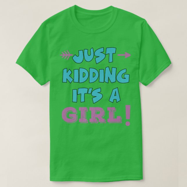 T-shirt Just Kidding C'est une fille rose garçon drôle Gen (Design devant)