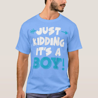 T-shirt Just Kidding It's a Boy Blue Girl Funny Genre Rev