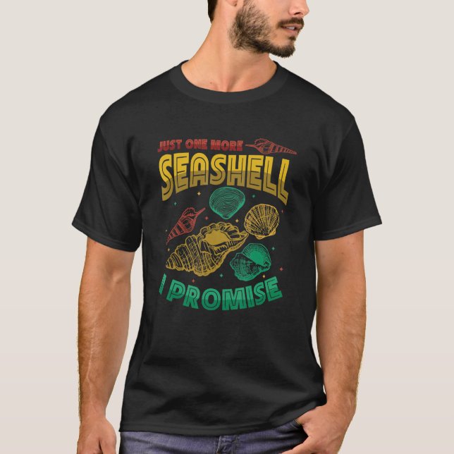 T-shirt Just One More Seashell Collector Seashell (Devant)