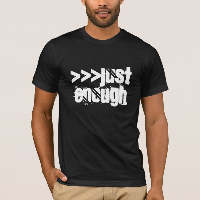 T-shirt Juste assez (Devant)