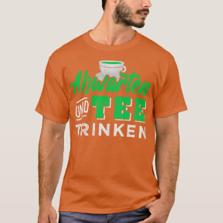 T-shirt Juste attendre et voir 1