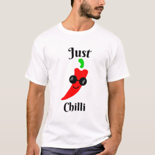 T-shirt Juste du chili au frais