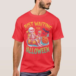 T-shirt Juste en attendant Halloween Squelette effrayant d