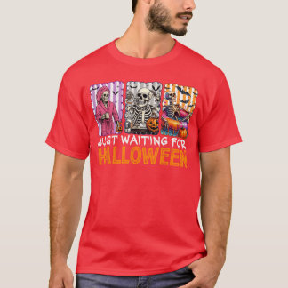 T-shirt Juste en attendant le squelette d'Halloween Été Sp