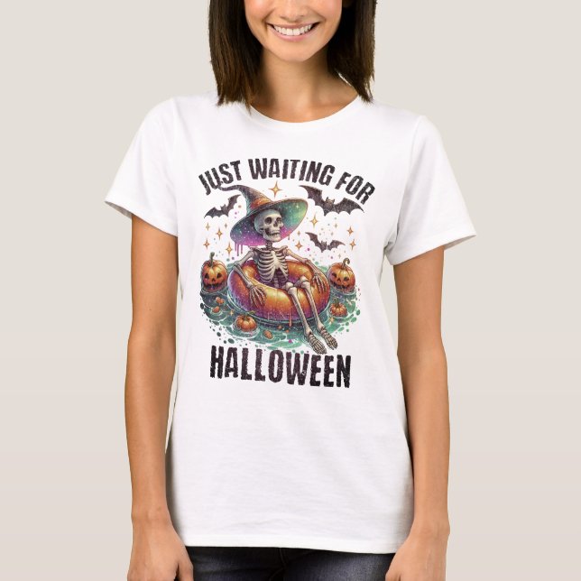 T-shirt Juste En Attente D'Halloween Drôle Chemise Squelet (Devant)