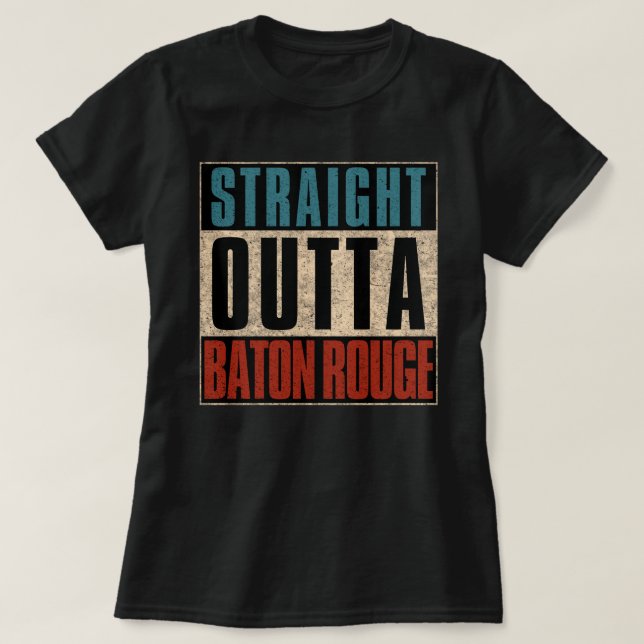 T-shirt Juste En Face De Baton Rouge Louisiane LA (Design devant)
