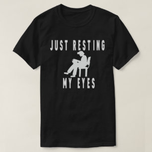 T-shirt Juste en train de me reposer les yeux, Fauteuil in