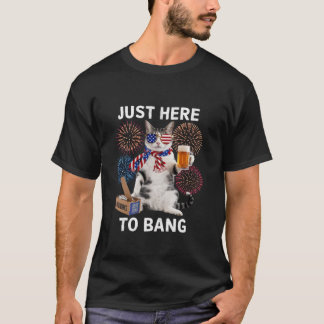 T-shirt Juste Ici Pour Bang USA Drapeau Drôle Bière Drôle 
