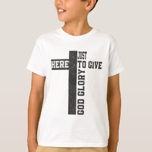 T-shirt Juste Ici Pour Donner À Dieu Gloire Mignonne Hallo