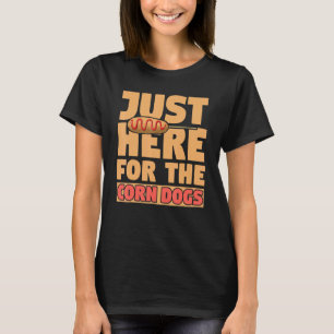 T-shirt Juste Ici Pour Le Chien De Maïs Foodie Femmes Sauc