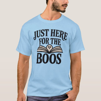 T-shirt Juste Ici Pour Les Boos, Amoureux Du Livre D'Hallo
