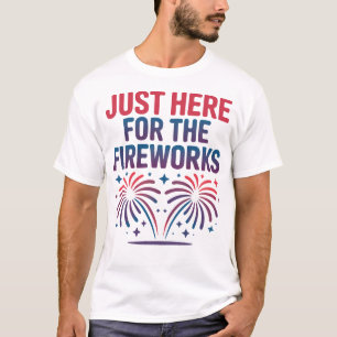 T-shirt Juste ici pour les feux d'artifice drôle 14 juille
