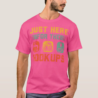 T-shirt Juste Ici Pour Les Hookups Funny Camp Rv Motorhome