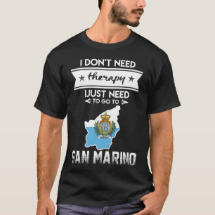 T-shirt juste le besoin d'aller au Saint-Marin