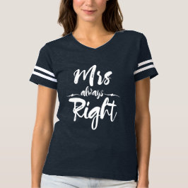 T-shirt Juste mariés humour Mme toujours raison