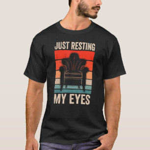T-shirt Juste Reposer Mes Yeux Dit Fête des pères Papa Pap