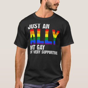 T-shirt Juste Un Allié Pas Gay Mais Très Supporté Lgbtq