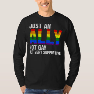 T-shirt Juste Un Allié Pas Gay Mais Très Supporté Lgbtq